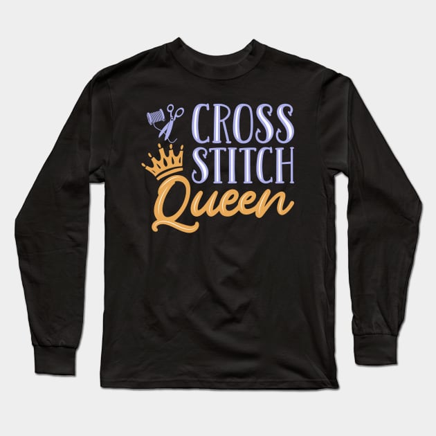 Cross Stitch Queen Long Sleeve T-Shirt by TheBestHumorApparel